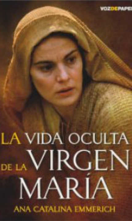 Portada del libro de la beata Emmerich sobre la vida oculta de la Virgen María, publicado por Vozdepapel