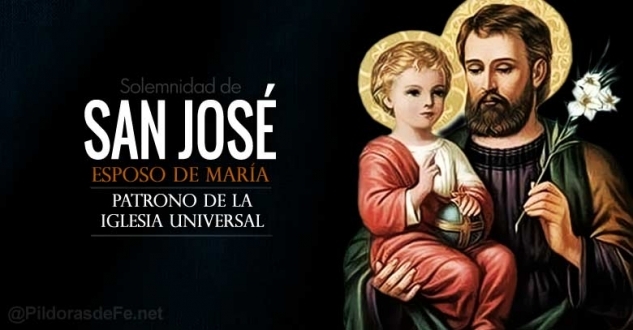 San José. Esposo de la Virgen María. Patrono de la Iglesia Universal